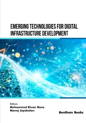 Emerging Technologies for Digital Infrastructure Development - Muhammad Ehsan Rana