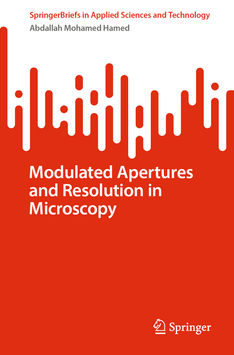 Modulated Apertures and Resolution in Microscopy - Abdallah Mohamed Hamed