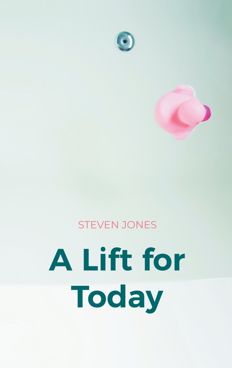 A Lift for Today - Steven Jones