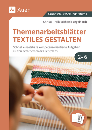 Themenarbeitsblätter Textiles Gestalten