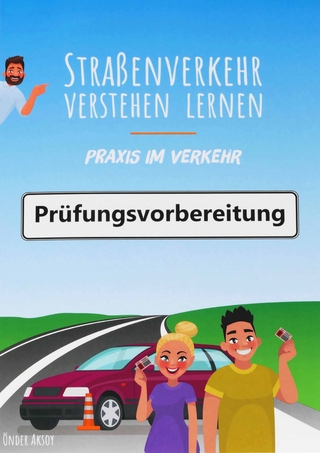 Straßenverkehr Verstehen Lernen