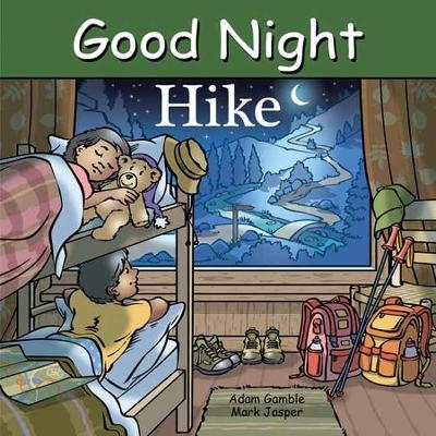 Good Night Hike - Adam Gamble, Mark Jasper