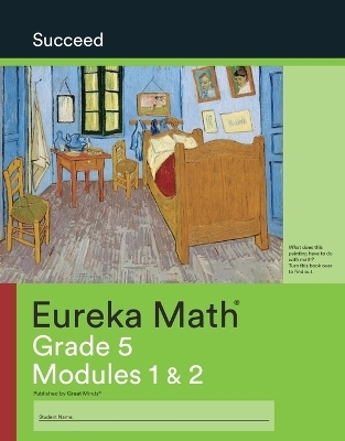 Eureka Math Grade 5 Succeed Workbook #1 (Modules 1-2) - 