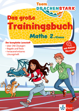 Klett Team Drachenstark: Das gro&szlig;e Trainingsbuch Mathe 2. Klasse