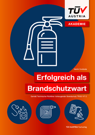 Erfolgreich als Brandschutzwart