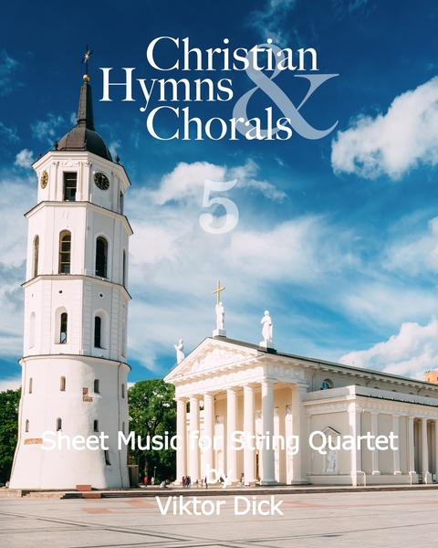 Christian Hymns & Chorals 5 - Viktor Dick