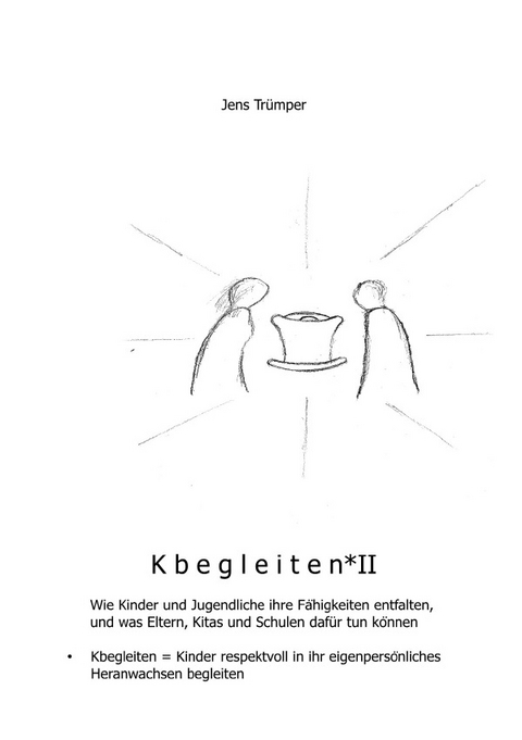Kbegleiten II - Jens Tr&uuml;mper