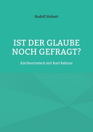 Ist der Glaube noch gefragt?