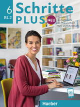 Schritte plus Neu 6 - Silke Hilpert, Marion Kerner, Angela Pude, Anne Robert, Anja Sch&uuml;mann, Franz Specht, D&ouml;rte Weers, Barbara Gottstein-Schramm, Susanne Kalender, Valeska Hagner, Isabel Kr&auml;mer-Kienle