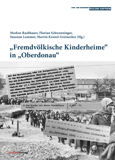 "Fremdv&ouml;lkische Kinderheime" in "Oberdonau" - 