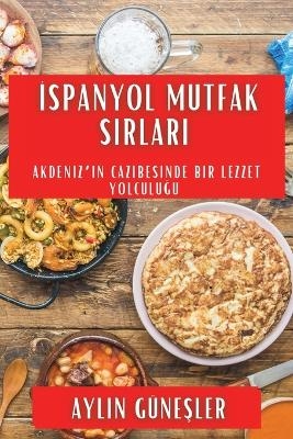 İspanyol Mutfak Sırları