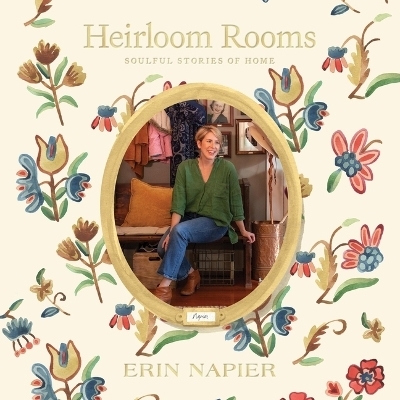 Heirloom Rooms - Erin Napier