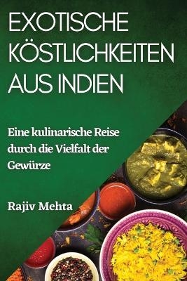 Exotische Köstlichkeiten aus Indien