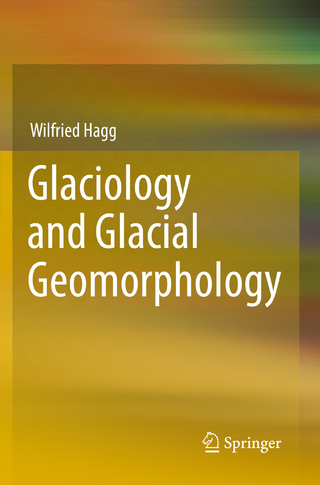 Glaciology and Glacial Geomorphology