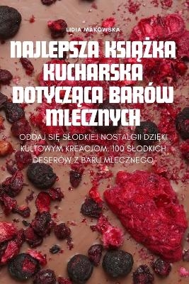 Najlepsza książka kucharska dotycząca barów mlecznych