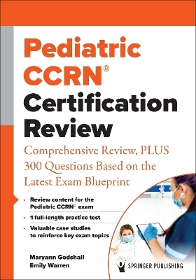 Pediatric CCRN&reg; Certification Review - 