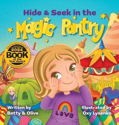 Hide & Seek in the Magic Pantry - Betty And Olive