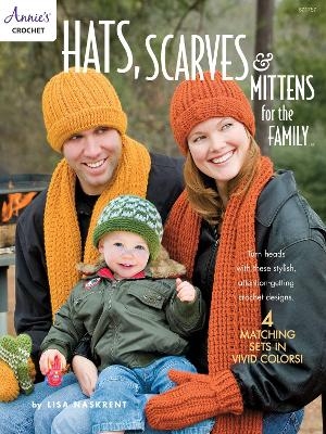 Hats, Scarves & Mittens for the Family - Lisa Naskrent