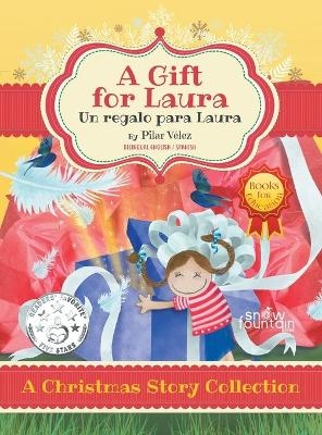 A Gift for Laura (Bilingual Book for Education) - Pilar Velez