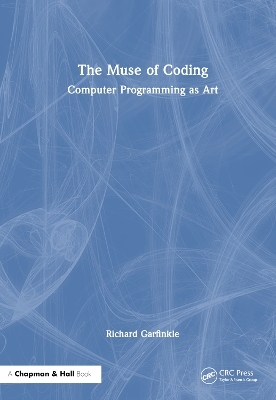 The Muse of Coding - Richard Garfinkle