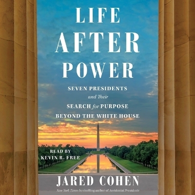 Life After Power - Jared Cohen
