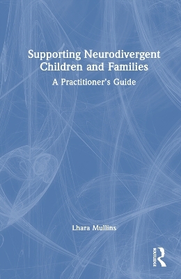 Supporting Neurodivergent Children and Families