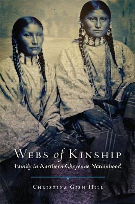 Webs of Kinship - Christina Gish Hill