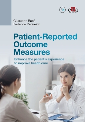 Patient-Reported Outcome Measurements (PROMs)