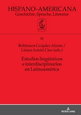 Estudios ling&uuml;&iacute;sticos e interdisciplinarios en Latinoam&eacute;rica - 