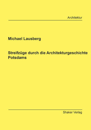 Streifzüge durch die Architekturgeschichte Potsdams