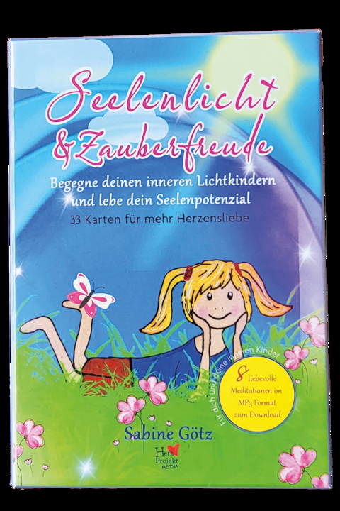 Seelenlicht & Zauberfreude - Sabine Götz
