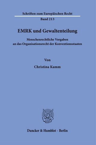 EMRK und Gewaltenteilung.