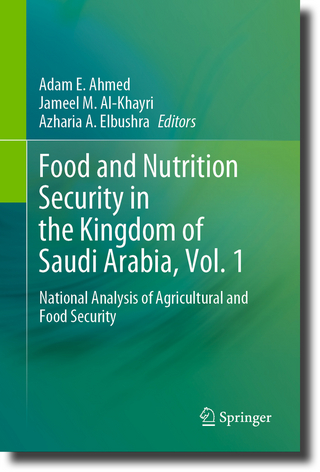 Food and Nutrition Security in the Kingdom of Saudi Arabia, Vol. 1