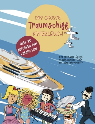 Das große Traumschiff Kritzelbuch