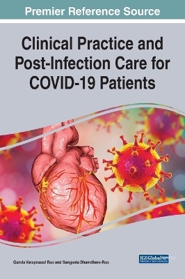 Clinical Practices and Post-Treatment Care for COVID-19 Patients With Heart Complications - 