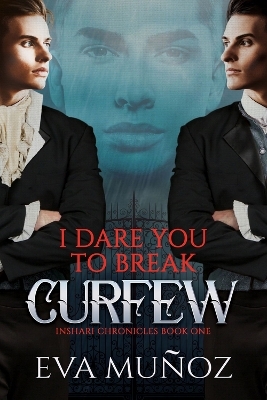 I Dare You to Break Curfew Volume 1 - Eva Mu&ntilde;oz
