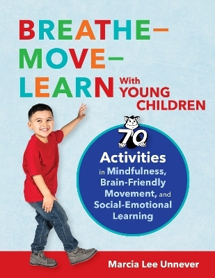 Breathe-Move-Learn with Young Children - Marcia Lee Unnever
