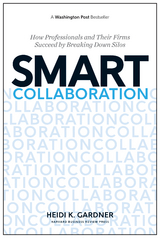 Smart Collaboration - Heidi K. Gardner