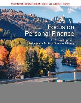 Focus on Personal Finance: 2024 Release ISE - Jack Kapoor, Les Dlabay, Robert J. Hughes, Melissa Hart