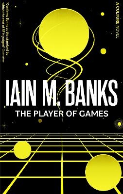 The Player Of Games - Iain M. Banks