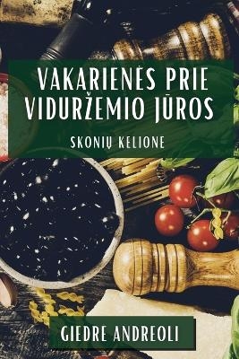 Vakarienes Prie Vidurzemio Jūros