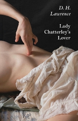 Lady Chatterley's Lover - D. H. Lawrence