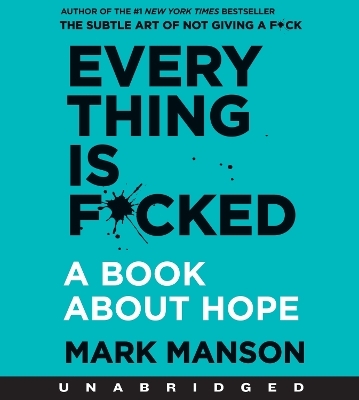 Everything is F*cked CD - Mark Manson