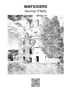 Waysiders - Seumas O'Kelly