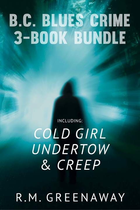 B.C. Blues Crime 3-Book Bundle - R.M. Greenaway