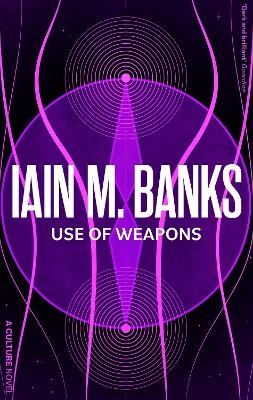 Use Of Weapons - Iain M. Banks