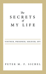The Secrets of My Life - Peter M. F. Sichel