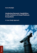 Analyzing Dynamic Capabilities in the Context of Cloud Platform Ecosystems - Kevin Rudolph