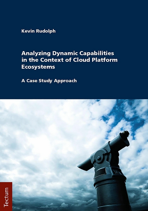 Analyzing Dynamic Capabilities in the Context of Cloud Platform Ecosystems - Kevin Rudolph