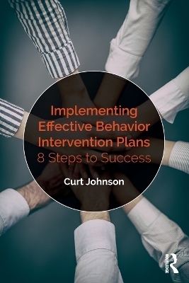 Implementing Effective Behavior Intervention Plans